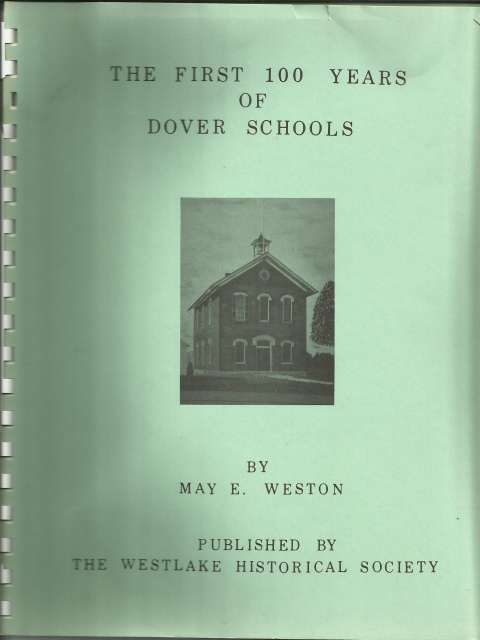 The FIRST 100 YEARS OF DOVER SCHOOLS MAY WESTON